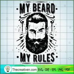 My Beard My Rules Free SVG Cut File for Cricut & Silhouette