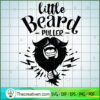 Little Beard Puller Free SVG Cut File for Cricut & Silhouette 3 Little beard puller copy