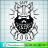 I Have A Viking Soul Free SVG Cut File for Cricut & Silhouette 3 I have a viking soul copy