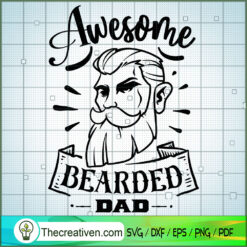Awesome Bearded Dad Free SVG Cut File for Cricut & Silhouette