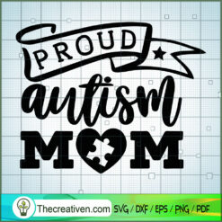 Proud Autism Mom Free SVG Cut File for Cricut & Silhouette