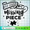 I_ve Found My Missing Piece Free SVG Cut File for Cricut & Silhouette