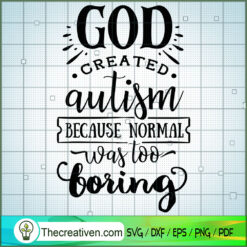 God Created Autism Free SVG Cut File for Cricut & Silhouette