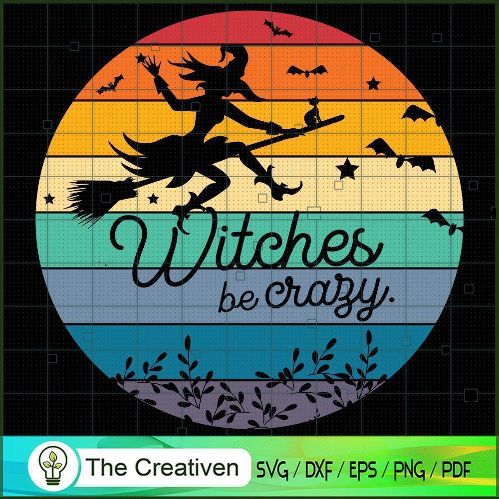 Witches Be Crazy Halloween V SVG Cut File for Cricut 1 Witches Be Crazy Halloween V SVG Cut File for Cricut
