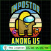 Impostor Among Us SVG, Among US SVG, Gaming SVG