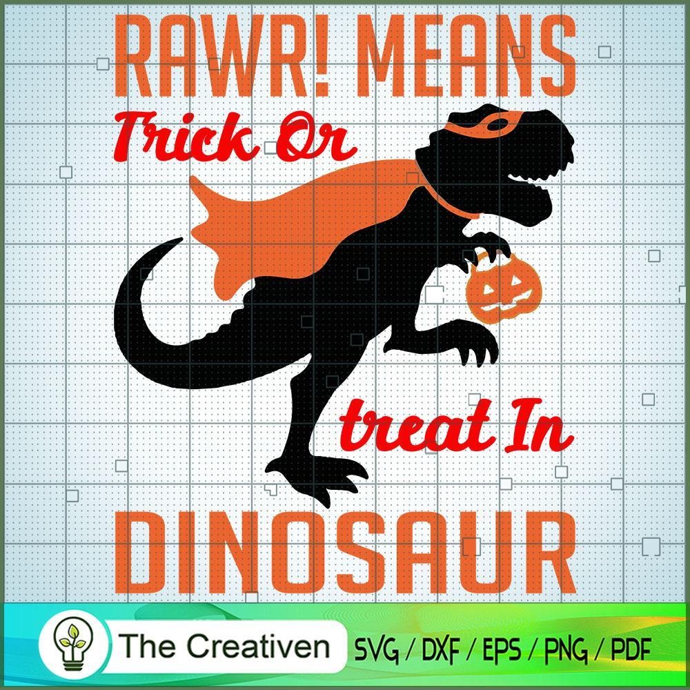 Rawr! Means Trick or Treat i SVG Cut File for Cricut 1 Rawr! Means Trick or Treat i SVG Cut File for Cricut