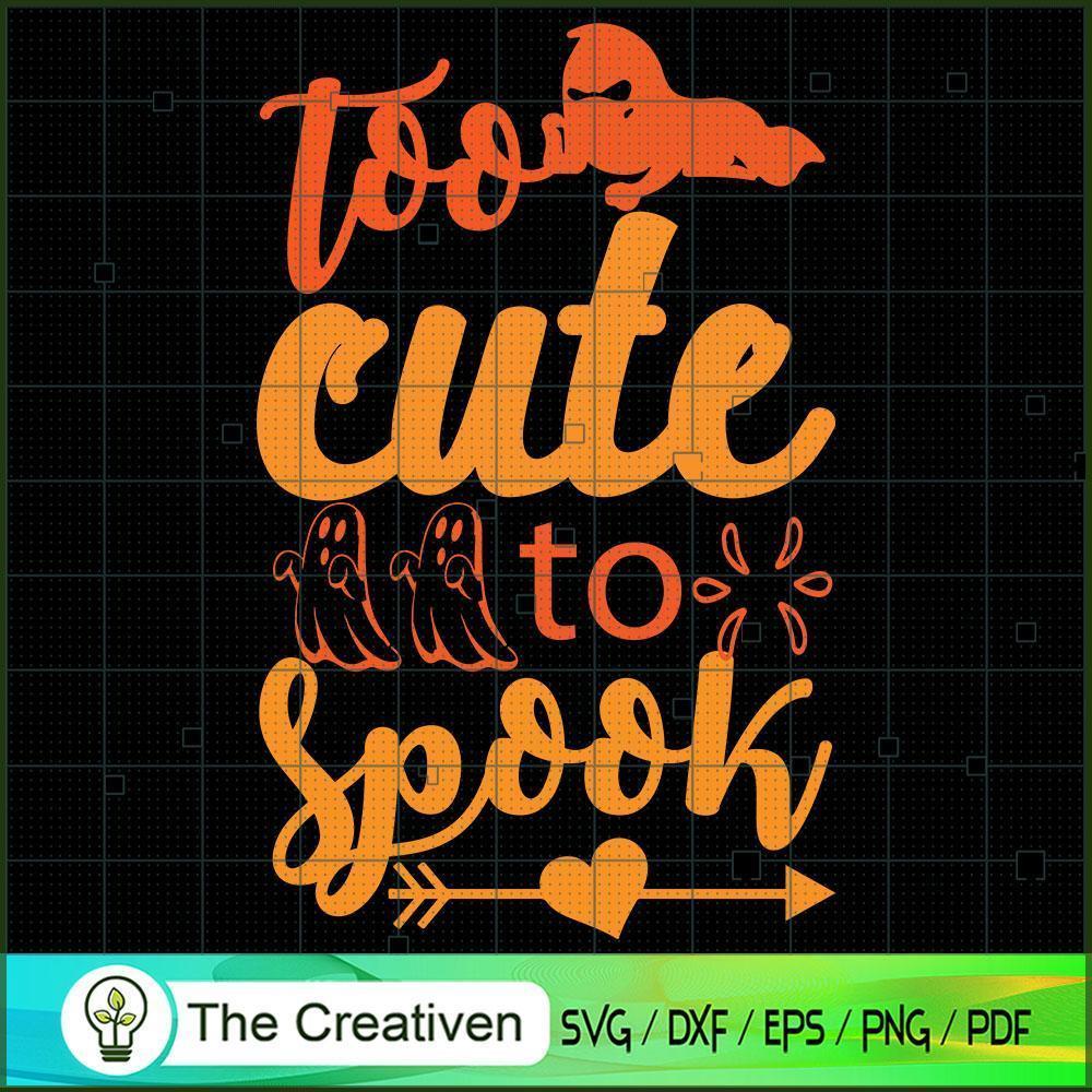 Too Cute to Spook SVG Cut File for Cricut & Silhouette Design 27450 1 Too Cute to Spook SVG Cut File for Cricut & Silhouette Design 27450