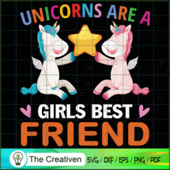 Unicorns Are A Girls Best Friend SVG Cut File for Cricut & Silhouette