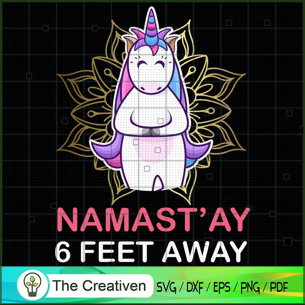 Namast'Ay 6 Feet Away SVG Cut File for Cricut & Silhouette 1 Namast'Ay 6 Feet Away SVG Cut File for Cricut & Silhouette