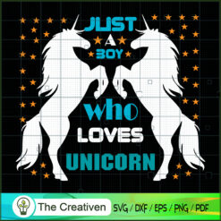 Just A Boy Who Lovers Unicor SVG Cut File for Cricut Design 26520