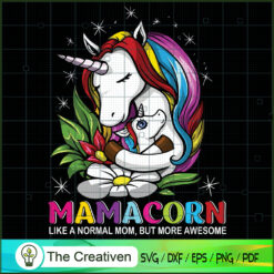 Mamacorrn Like A Normal Mom SVG Cut File for Cricut & Silhouette