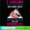 I Unicorn Doesn't Stand Around SVG Cut File for Cricut & Silhouette