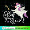 Follow Your Dreams SVG Cut File for Cricut & Silhouett Design 26344