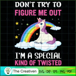 Don't Try To Figure Me Out SVG, Unicorn Cute Digital File, Unicorn SVG