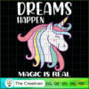 Dreams Happen Magic Is Real SVG Cut File for Cricut & Silhouette 2 9 copy
