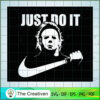Michael Myers Nike Just Do It SVG Cut File for Cricut  Design 26187