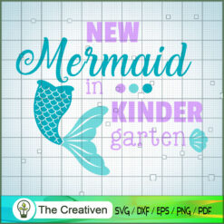 New Mermaid In Kinder Garten SVG Cut File for Cricut & Silhouette