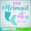 New Mermaid In Four Grade SVG, Disney Princess SVG, Back To School SVG