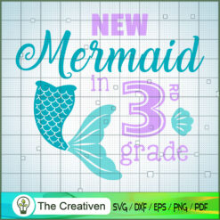 New Mermaid In Three Grade SVG Cut File for Cricut & Silhouette