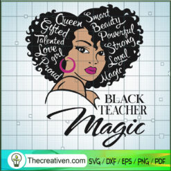 Black Teacher Magic SVG, Afro Women SVG, Black Girl SVG