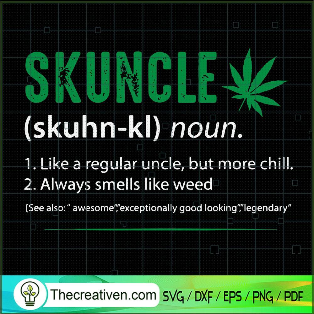 Skuncle SVG, Smoke Weed SVG, Cannabis SVG 1 Skuncle SVG, Smoke Weed SVG, Cannabis SVG