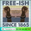 Free-Ish Since 1865 Retro SVG Cut File for Cricut & Silhouette 3 186 copy 2
