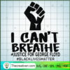 I Can't Breath SVG Cut File for Cricut & Silhouette Design 48665 3 181 copy 4