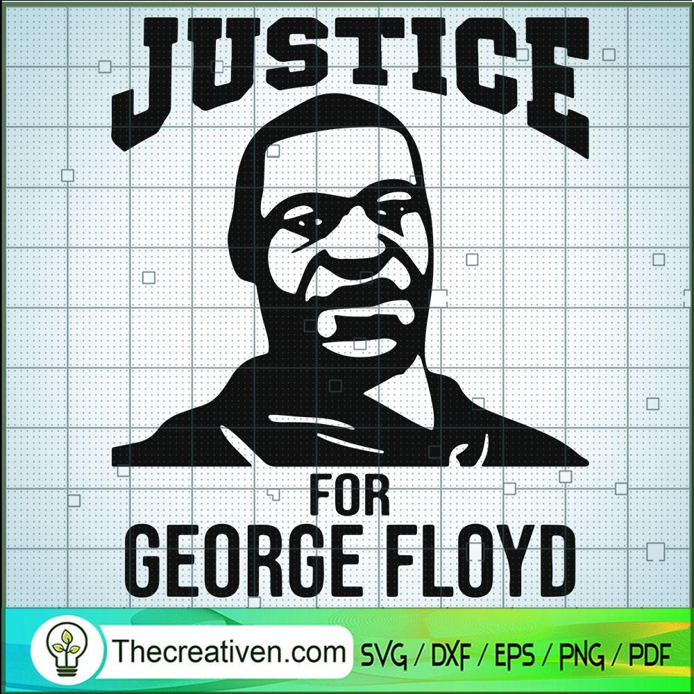 Justice For Geogre Floyd SVG, Black Lives Matter SVG, Juneteeth SVG 1 Justice For Geogre Floyd SVG, Black Lives Matter SVG, Juneteeth SVG