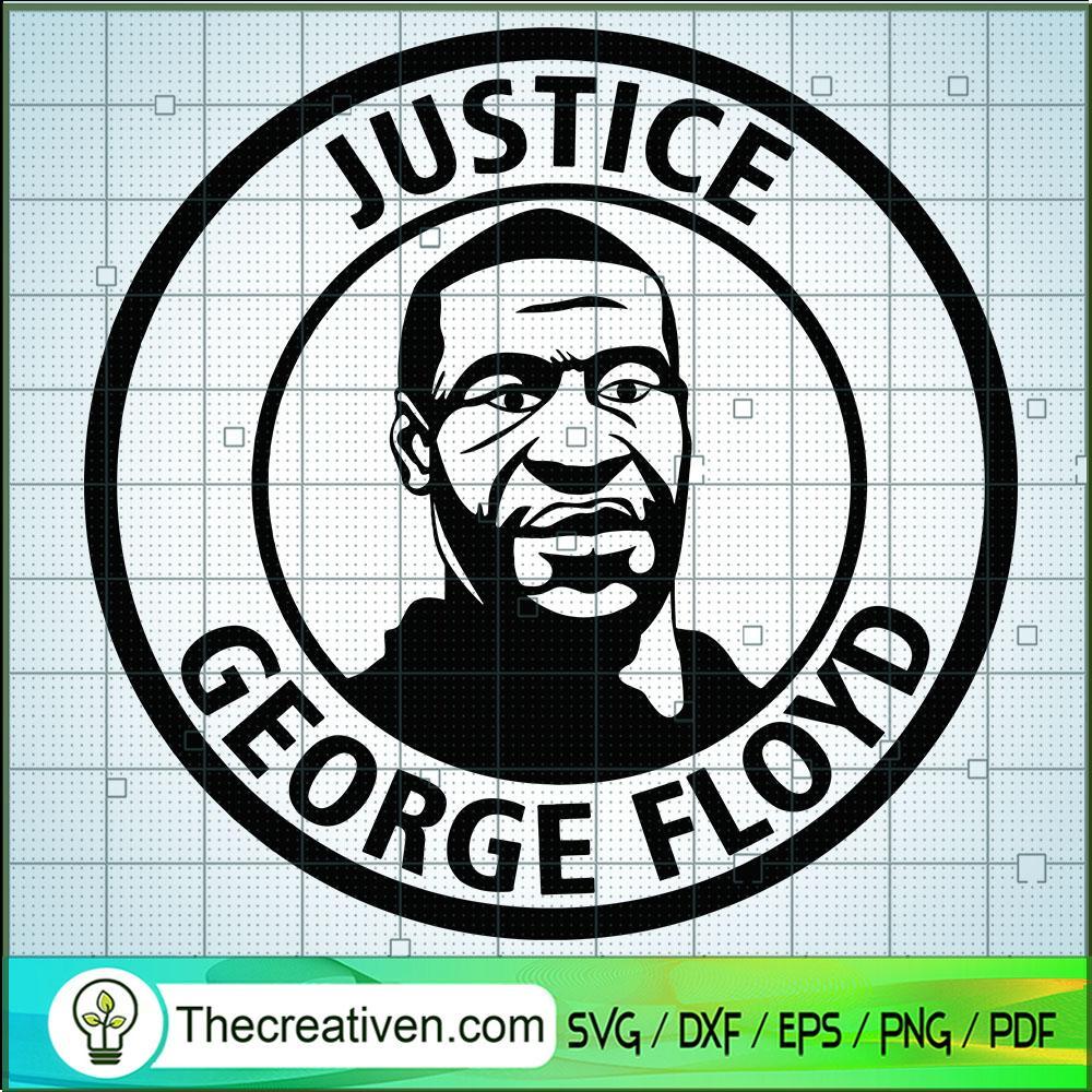 Justice Geogre Floyd SVG, Black Lives Matter SVG, Black People SVG 1 Justice Geogre Floyd SVG, Black Lives Matter SVG, Black People SVG