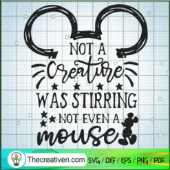 Not A Creature Was Stirring Not Even A SVG Cut File fo Design 48590