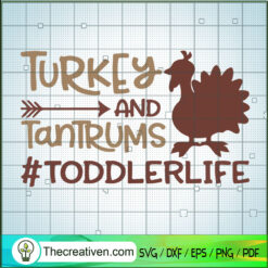 Turkey And Tantrums SVG Cut File for Cricut & Silhouette