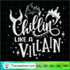 Chillin Like A Villain SVG Cut File for Cricut & Silho Design 48484 2 105 copy 7