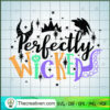 Perfectly Wiitched SVG Cut File for Cricut & Silhouett Design 48480