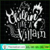 Chillin Like A Villain SVG Cut File for Cricut & Silho Design 48468 3 110 copy 7