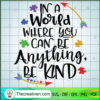 In A World Where You Can Be Anything B SVG Cut File fo Design 48449