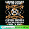 Curious Enough To Take It Apart SVG, Skilled Enough SVG, Engineer SVG