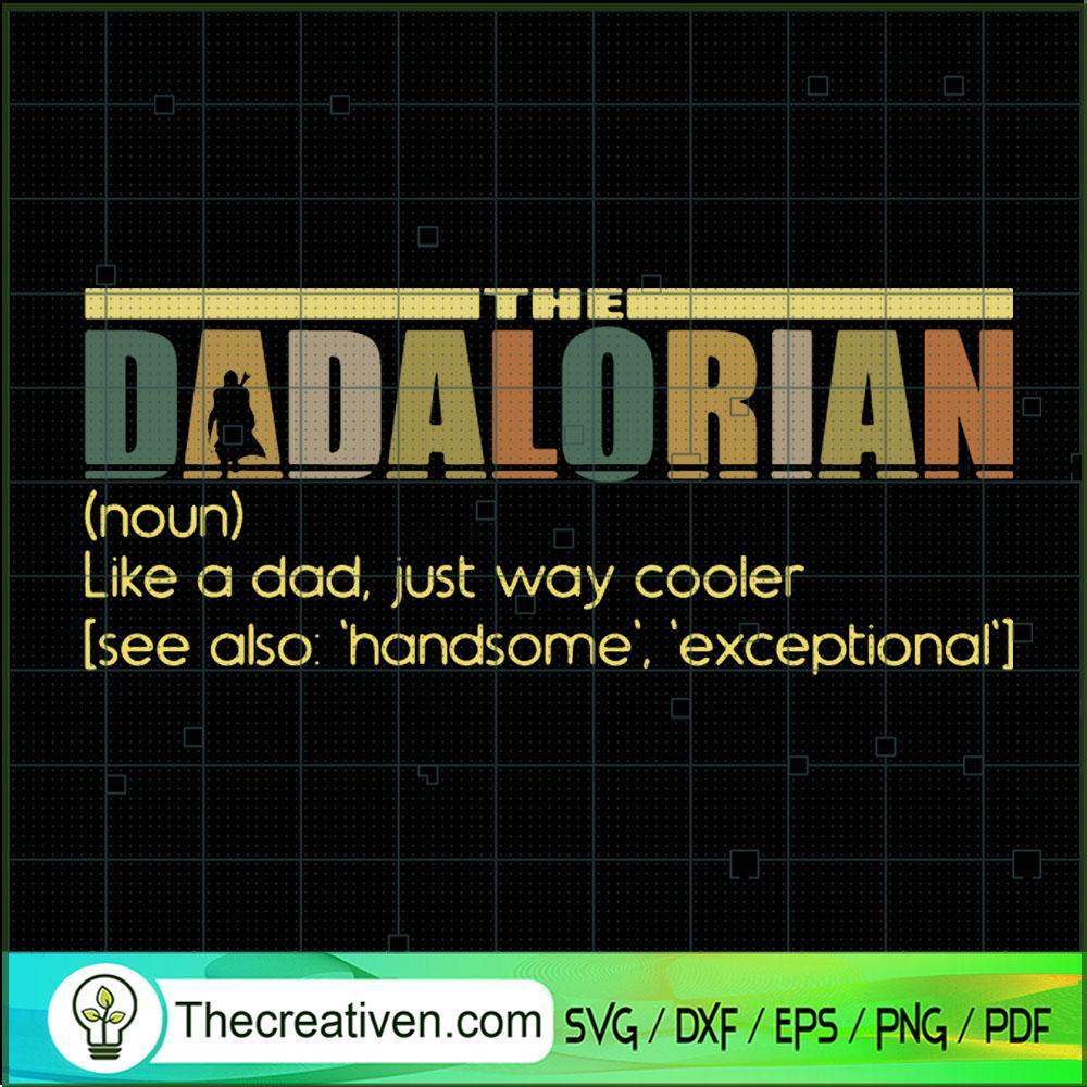 The Dadalorian SVG, Star Wars SVG, Like a Dad Cooler SVG 1 The Dadalorian SVG, Star Wars SVG, Like a Dad Cooler SVG