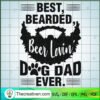 Besy Bearded Beer Lovin God Dad Ever SVG, Dog Dad SVG, Father Day SVG 2 77 copy 11
