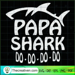 Papa Shark Do-do-do-do SVG, Baby Shark SVG, Father's Day SVG