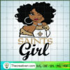 Saints Girl SVG, Saints Logo SVG, NFL Team SVG 3 23 copy 23
