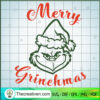 Grinch Merry Grinchmas SVG, Grinch Christmas SVG, Christmas SVG
