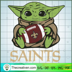 Baby Yoda Saints Roster SVG, Baby Yoda SVG, NFL Sport SVG