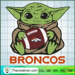 Baby Yoda Broncos SVG, Baby Yoda SVG, NFL Team SVG