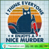 Cat I Think Everyone Enjoys SVG Cut File for Cricut 2 194 copy 3