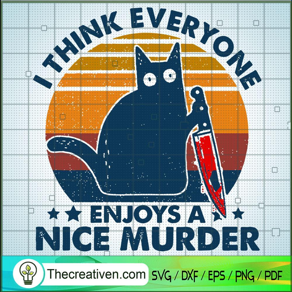Cat I Think Everyone Enjoys SVG Cut File for Cricut 1 Cat I Think Everyone Enjoys SVG Cut File for Cricut