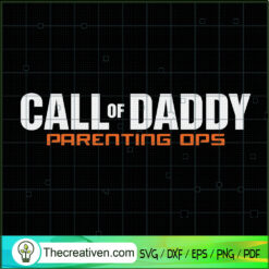 Call Of Daddy SVG, Daddy SVG, Father Day SVG
