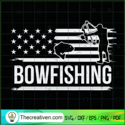 Bow Fishing SVG, USA Flag SVG, Fishing Time SVG