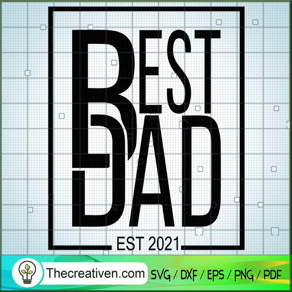 Best Dad SVG, Dad SVG, Father Day SVG 1 Best Dad SVG, Dad SVG, Father Day SVG