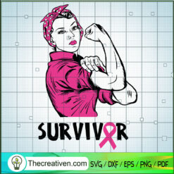Survivor Cancer SVG, Never Give Up SVG, Motivation SVG
