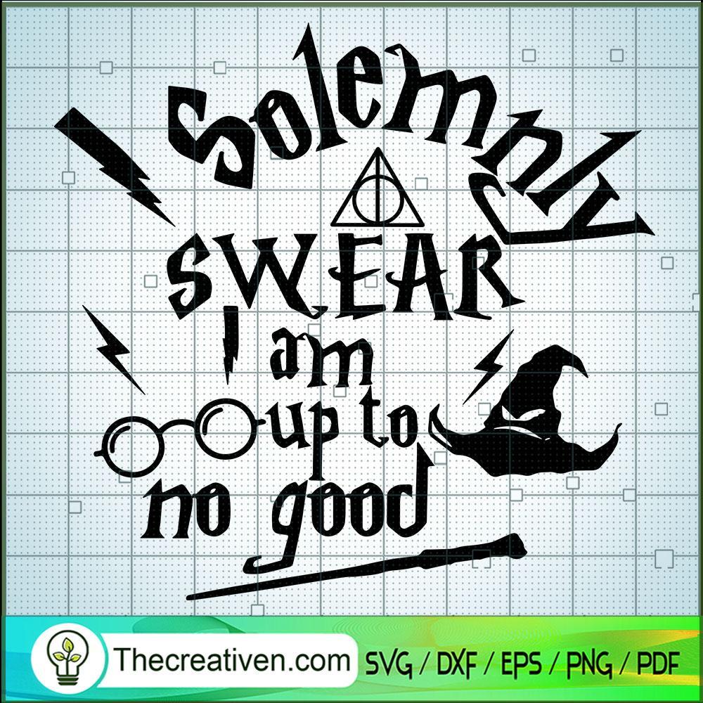 Solemnly Swear I Am Up To Not Good SVG, Harry Potter SVG, Hogwarts SVG 1 Solemnly Swear I Am Up To Not Good SVG, Harry Potter SVG, Hogwarts SVG